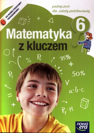 Matematyka Z Kluczem 6 Podręcznik Dla Szkoły Podstawowej / Małgorzata ...