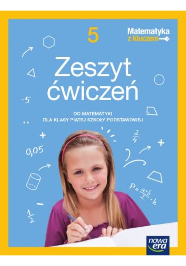 Matematyka z kluczem. Klasa 5. Zeszyt ćwiczeń do matematyki dla szkoły podstawowej NOWA EDYCJA 2021-2023