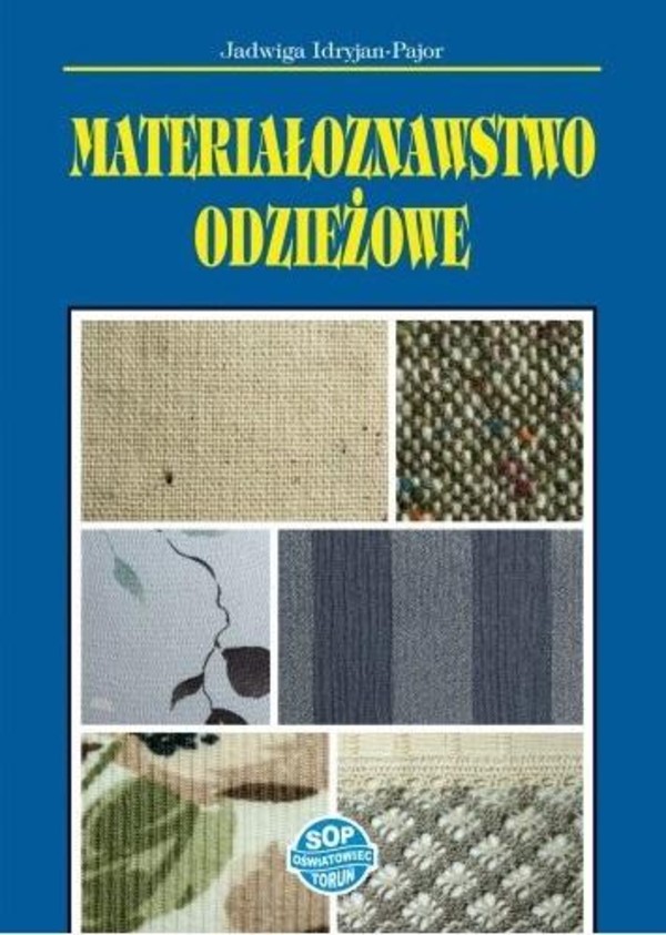 Materiałoznawstwo odzieżowe