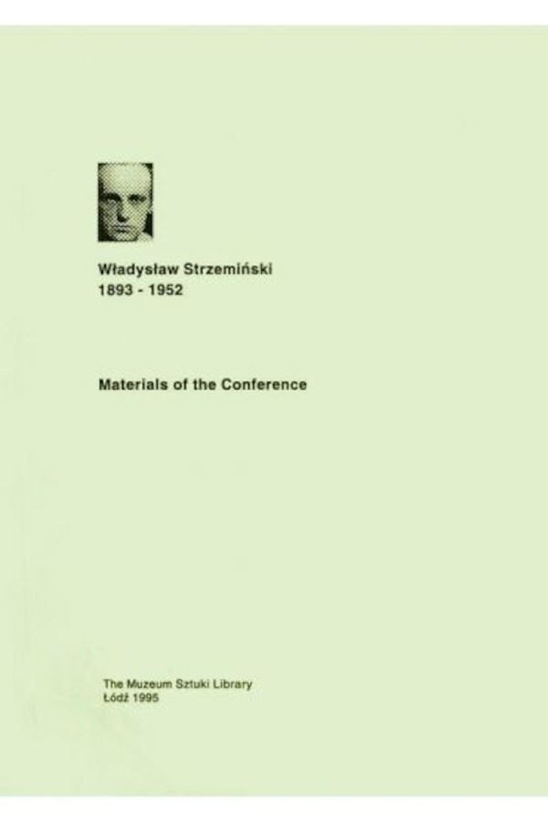 Materials of the Conference. Władysław Strzemiński