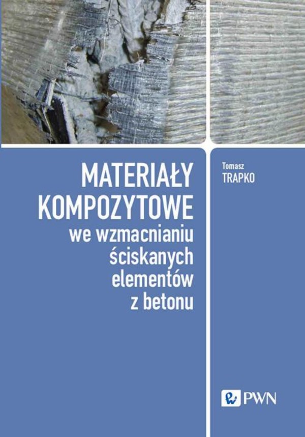 Materiały kompozytowe we wzmacnianiu ściskanych elementów z betonu - mobi, epub