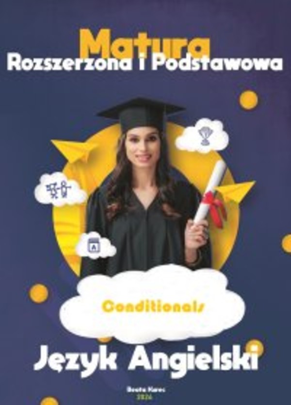 Matura podstawowa i rozszerzona. Conditionals - pdf