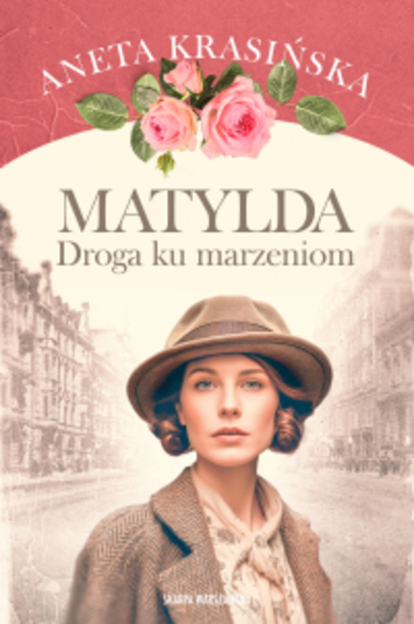 Matylda. Droga ku marzeniom - mobi, epub