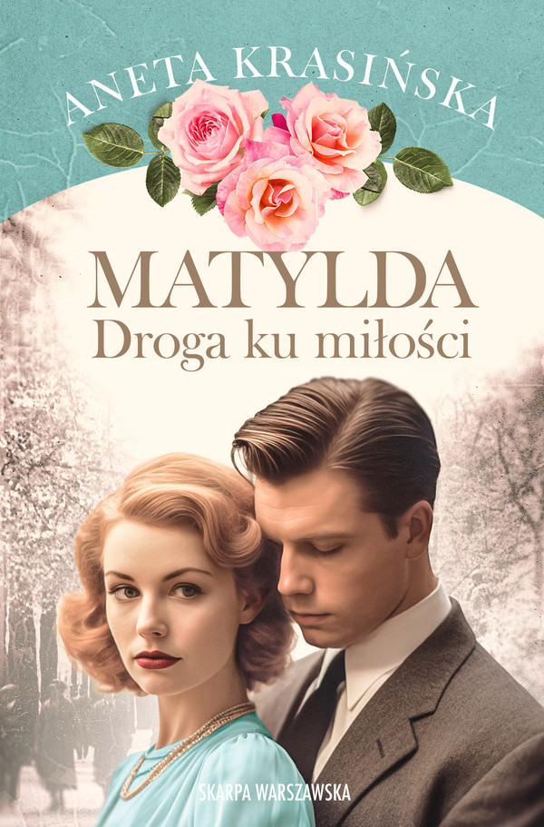 Matylda Droga ku miłości