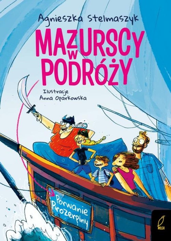 Mazurscy w podróży Porwanie Prozerpiny Mazurscy w podróży Tom 2