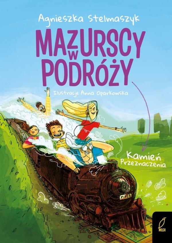 Mazurscy w podróży Tom 3 Kamień przeznaczenia