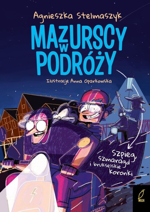 Mazurscy w podróży Tom 5 Szpieg szmaragd i brukselskie koronki