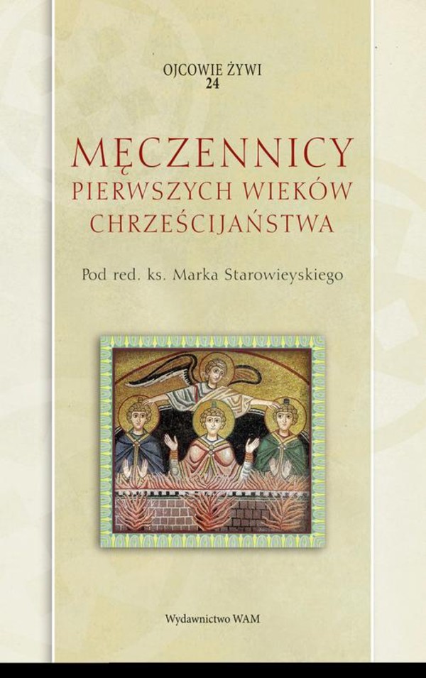 Męczennicy pierwszych wieków chrześcijaństwa - epub