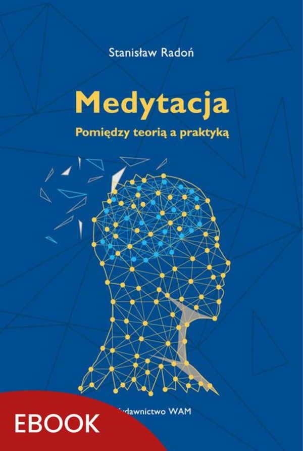 Medytacja Pomiędzy teorią a praktyką - mobi, epub