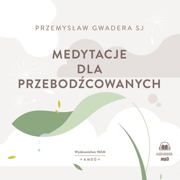 Medytacje dla przebodźcowanych Książka audio CD/MP3