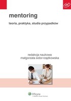 Mentoring. Teoria, praktyka, studia przypadków - epub, pdf