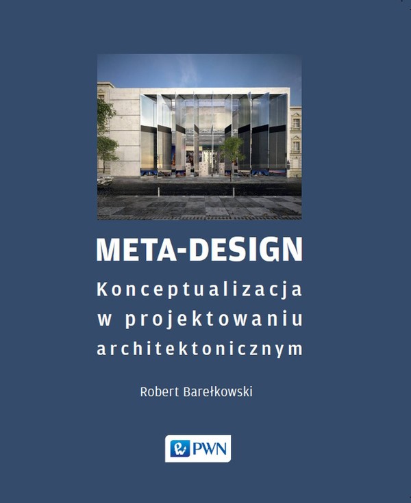 Meta design Konceptualizacja w projektowaniu architektonicznym