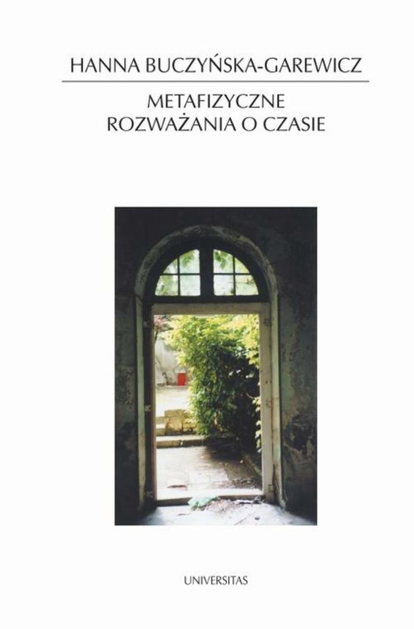 Metafizyczne rozważania o czasie. Idea czasu w filozofii i literaturze - pdf