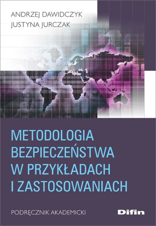 Metodologia bezpieczeństwa w przykładach i zastosowaniach