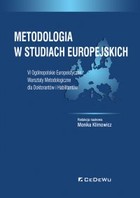 Metodologia w studiach europejskich - pdf VI Ogólnopolskie Europeistyczne Warsztaty Metodologiczne dla Doktorantów i Habilitantów