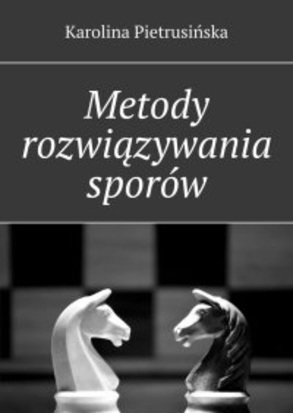 Metody rozwiązywania sporów - mobi, epub