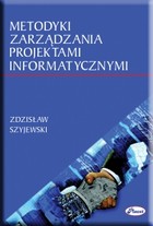 Metodyki zarządzania projektami informatycznymi - pdf