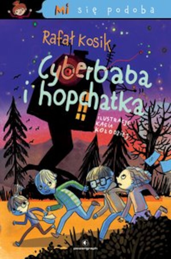 Mi się podoba. Cyberbaba i hopchatka - mobi, epub