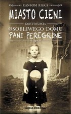 Miasto cieni - mobi, epub Osobliwy dom pani Peregrine Tom 2