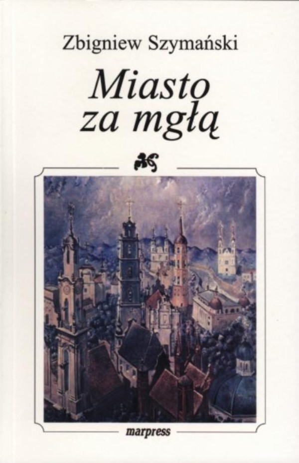 Miasto za mgłą