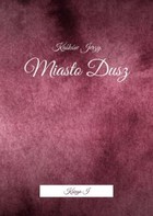 Miasto Dusz - mobi, epub Księga I