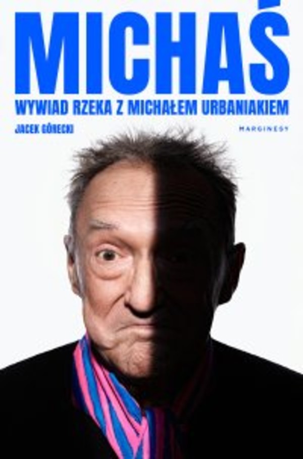 Michaś. Wywiad rzeka z Michałem Urbaniakiem - mobi, epub