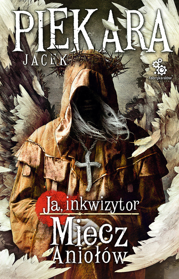 Ja, inkwizytor Miecz Aniołów - mobi, epub Cykl inkwizytorski tom 3