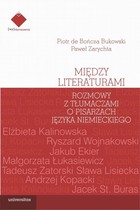 Między literaturami - mobi, epub, pdf Rozmowy z tłumaczami o pisarzach języka niemieckiego