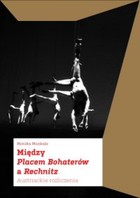 Między Placem Bohaterów a Rechnitz. Austriackie rozliczenia - mobi, epub