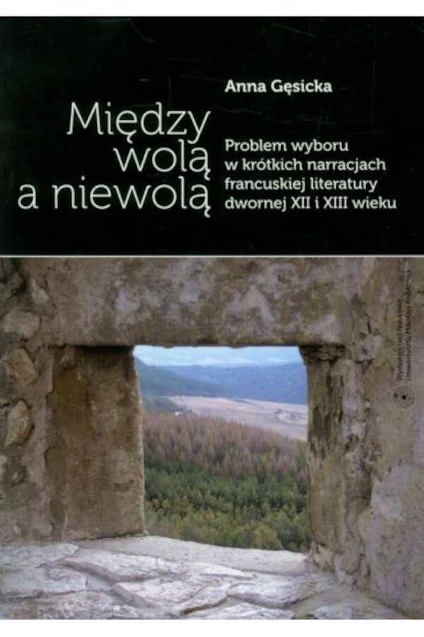 Między wolą a niewolą