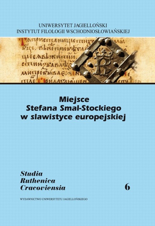 Miejsce Stefana Smal-Stockiego w slawistyce europejskiej - pdf