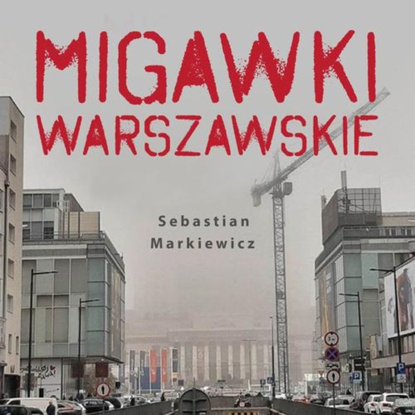 Migawki Warszawskie - Audiobook mp3