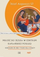 Miłość do Jezusa w centrum kapłańskiej posługi Audiobook CD Audio