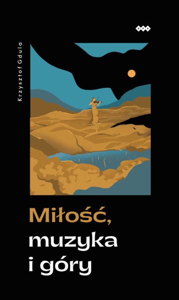 Miłość, muzyka i góry - epub