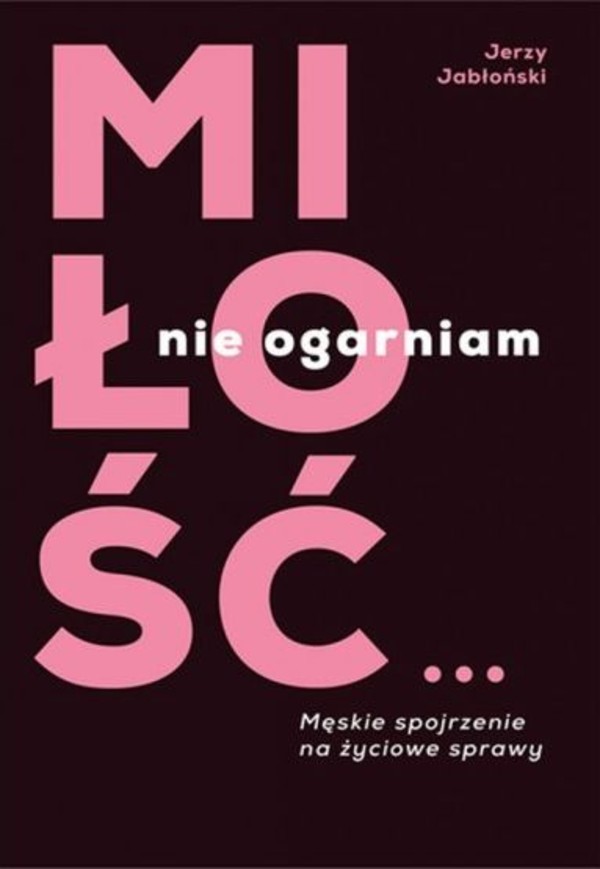 Miłość? nie ogarniam