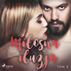 Miłosna iluzja - Audiobook mp3