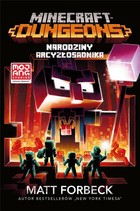 Minecraft Dungeons Narodziny Arcyzłosadnika