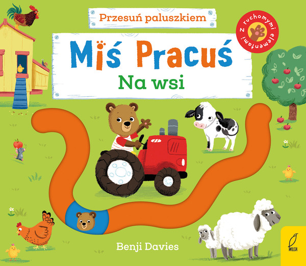 Miś Pracuś Przesuń paluszkiem Na wsi