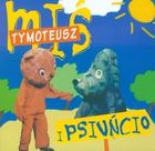 Miś Tymoteusz i psiuńcio Audiobook CD Audio