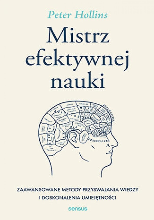 Mistrz efektywnej nauki. Zaawansowane metody przyswajania wiedzy i doskonalenia umiejętności - mobi, epub, pdf