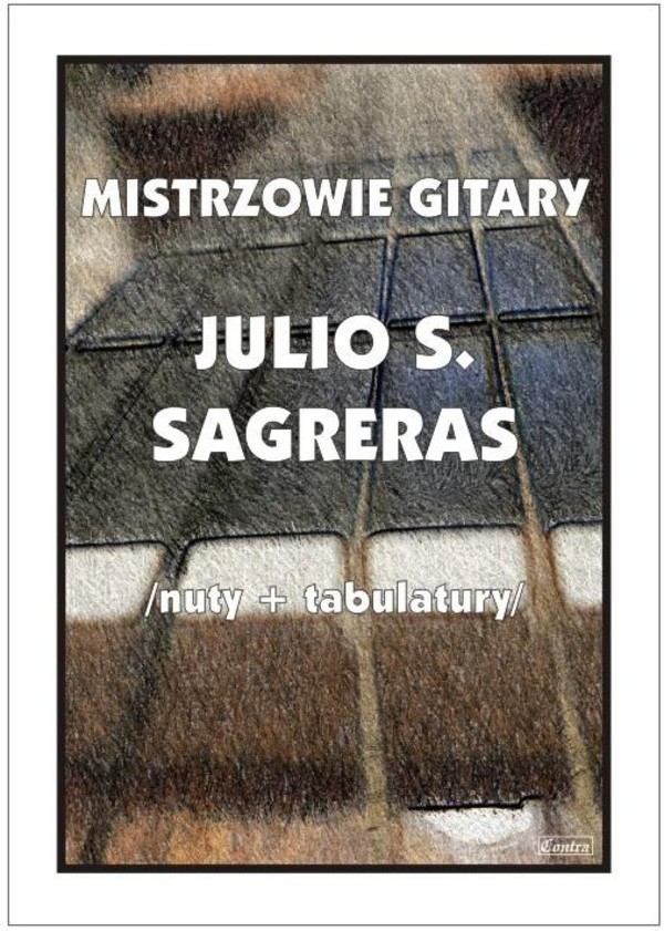 Mistrzowie gitary - Julio S. Sagreras