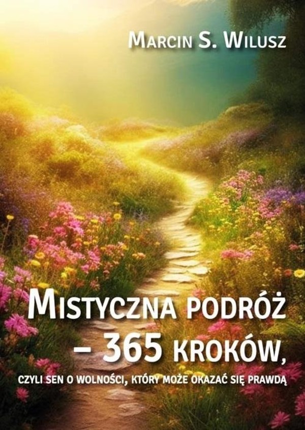 Mistyczna podróż 365 kroków