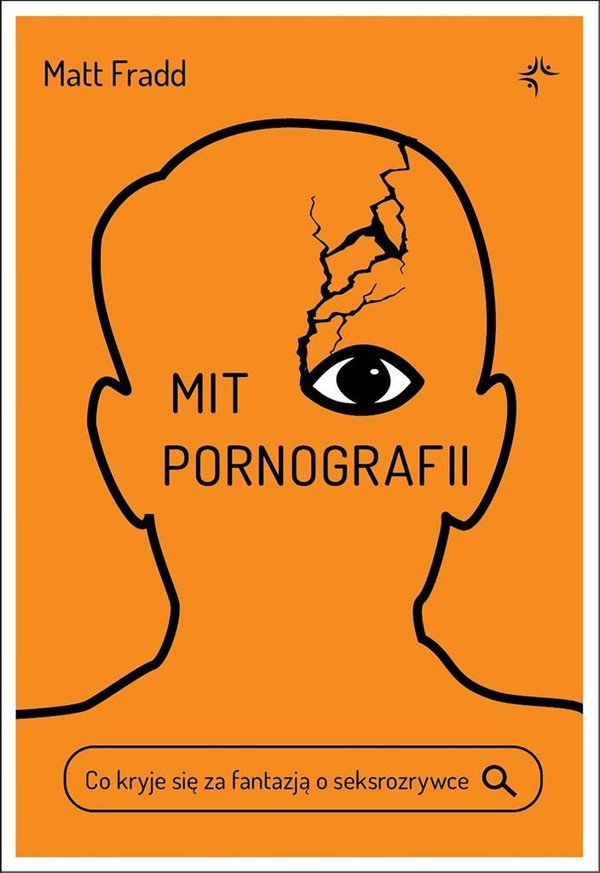 Mit pornografii Co kryje się za fantazją o seksrozrywce