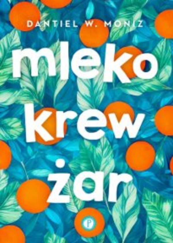 Mleko krew żar - mobi, epub