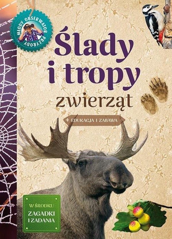 Młody Obserwator Przyrody Ślady i tropy zwierząt