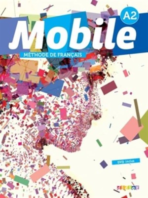 Mobile A2. Methode de francais. Podręcznik z płytą DVD