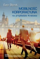 Mobilność korporacyjna na przykładzie Krakowa - pdf