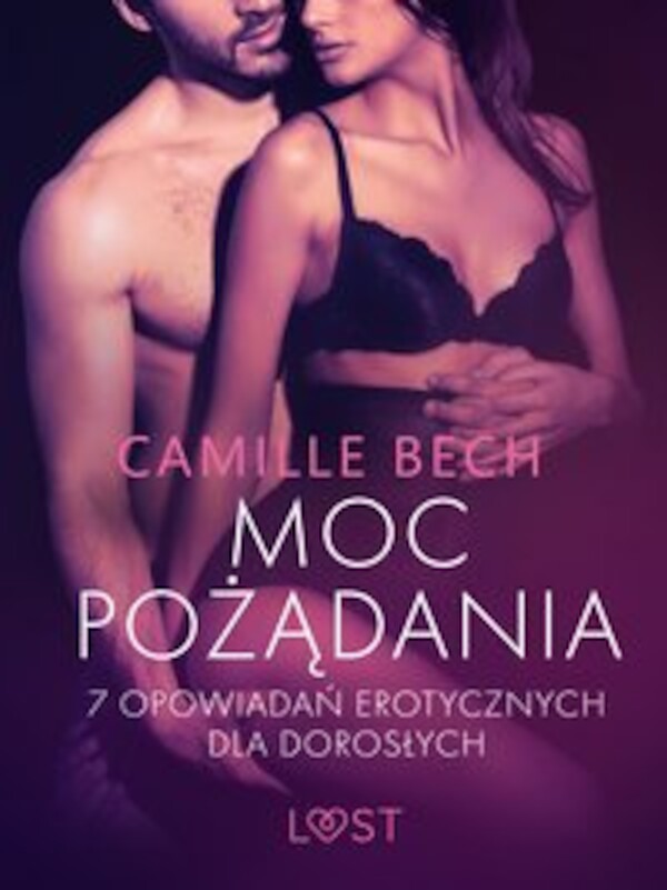 Moc pożądania - 7 opowiadań erotycznych dla dorosłych - mobi, epub