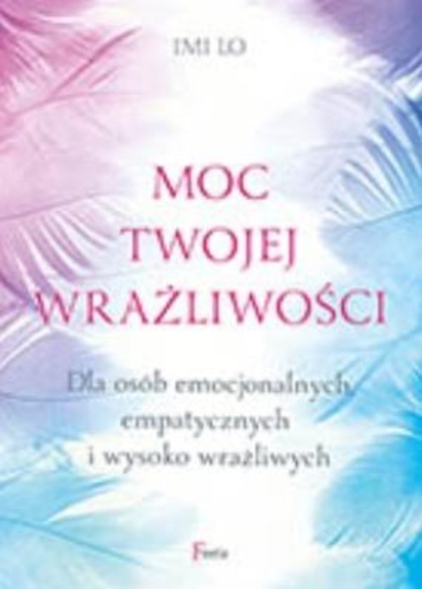 Moc twojej wrażliwości