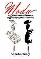 Moda językowa na zapożyczenia angielskie w prasie kobiecej - mobi, epub